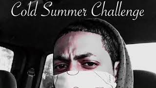 Cold Summer Challenge - Fabolous Featuring TRU_MG_