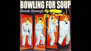 Worlds Falling Apart (Demo) - Bowling For Soup