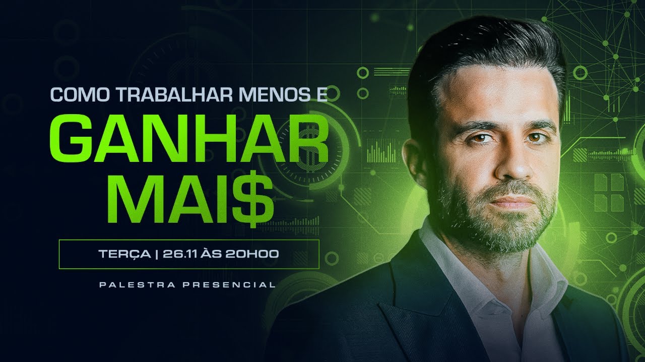 Como trabalhar menos e ganhar mais | Terça-feira, 26/11, às 20h com Pablo Marçal.