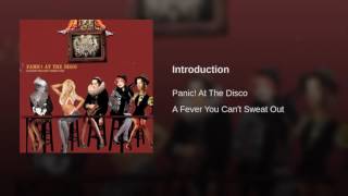 FAST AND SLOW: INTRODUCTION - PANIC! AT THE DISCO