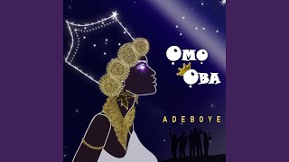 Omo Oba Music Video