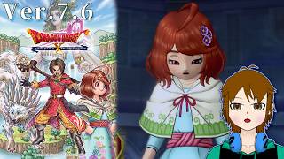 ネタバレ注意！【ドラクエX】ver.7.6 未来への扉とまどろみの少女 #1【配信】
