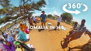 SOMALIA 360 VIDEO #LOVEARMY