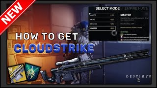 Destiny 2 - How To Get CloudStrike?