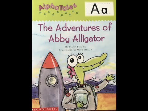 The Adventures of Abby Alligator by Maria Fleming