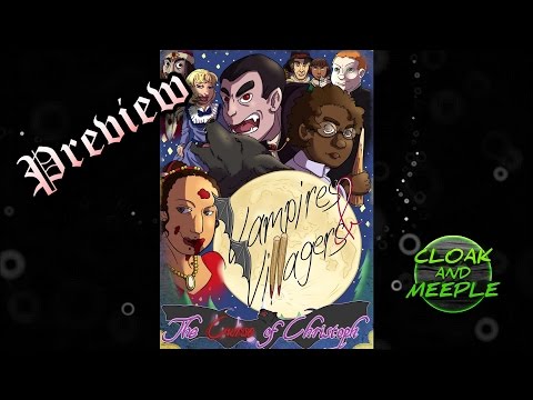 Cloak and Meeple: Preview, Vampires & Villagers