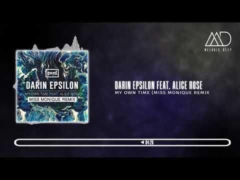 STAFF PICKS: Darin Epsilon feat. Alice Rose - My Own Time (Miss Monique Remix)