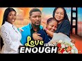 LOVE IS NOT ENOUGH -  WOLE OJO| ONNY MICHEAL| SONIA NNEBE| MERCY KENNETH NEW GLAMOUR NIG. 2024 MOVIE