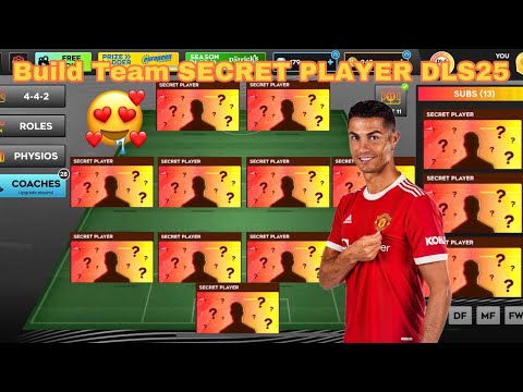 Build Team SECRET PLAYER DLS25
