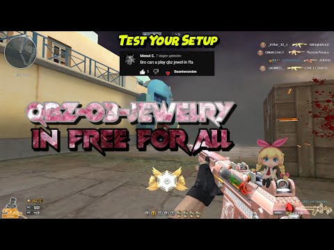 Crossfire West | Test Your Setup | QBZ-03-Jewelry in Free For All