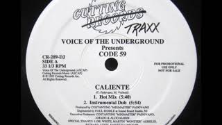 Voice Of The Underground Presents Code 59 ‎– Caliente (AIM Vocal Mix)