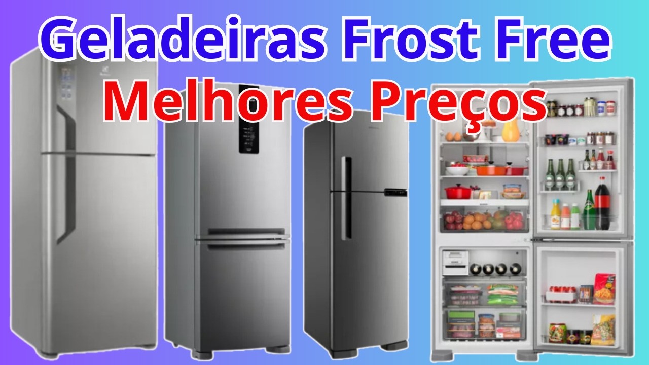 As Melhores Geladeiras? Tecnologia, Economia e Praticidade para Sua Casa!