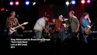 Don't Hold Back (Live) : Greg Waters and The Broad Street Boogie