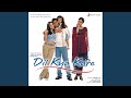 Dil Kya Kare