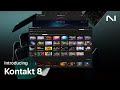 Introducing Kontakt 8 Native Instruments
