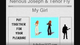Nerious Joseph & Tenor Fly - My Girl