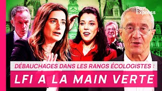 Débauchages dans les rangs écologistes : LA FRANCE INSOUMISE A LA MAIN VERTE
