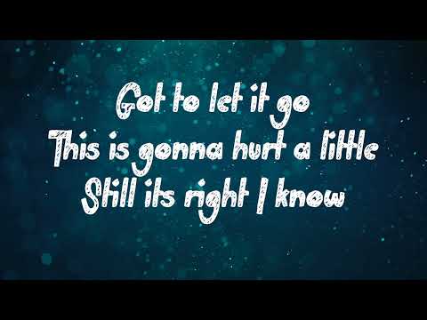 Got To Let It Go