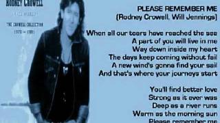 Rodney Crowell - Please Remember Me ( + lyrics 1995)