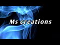 Ms Creations