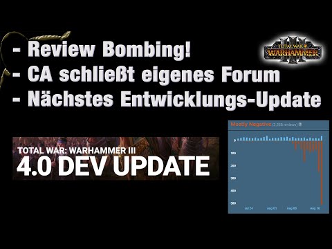 REVIEW Bombing auf Steam, CA schließt Forum und Entwicklungsupdate - Total War: Warhammer 3