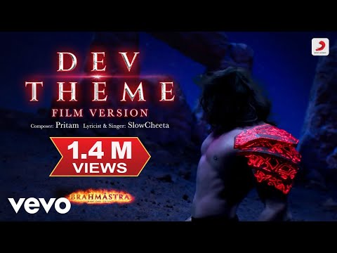 Dev Theme - Film Version | Brahmāstra | Amitabh |Ranbir |Alia | Pritam |SlowCheeta