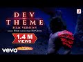 Dev Theme - Film Version | Brahmāstra | Amitabh |Ranbir |Alia | Pritam |SlowCheeta