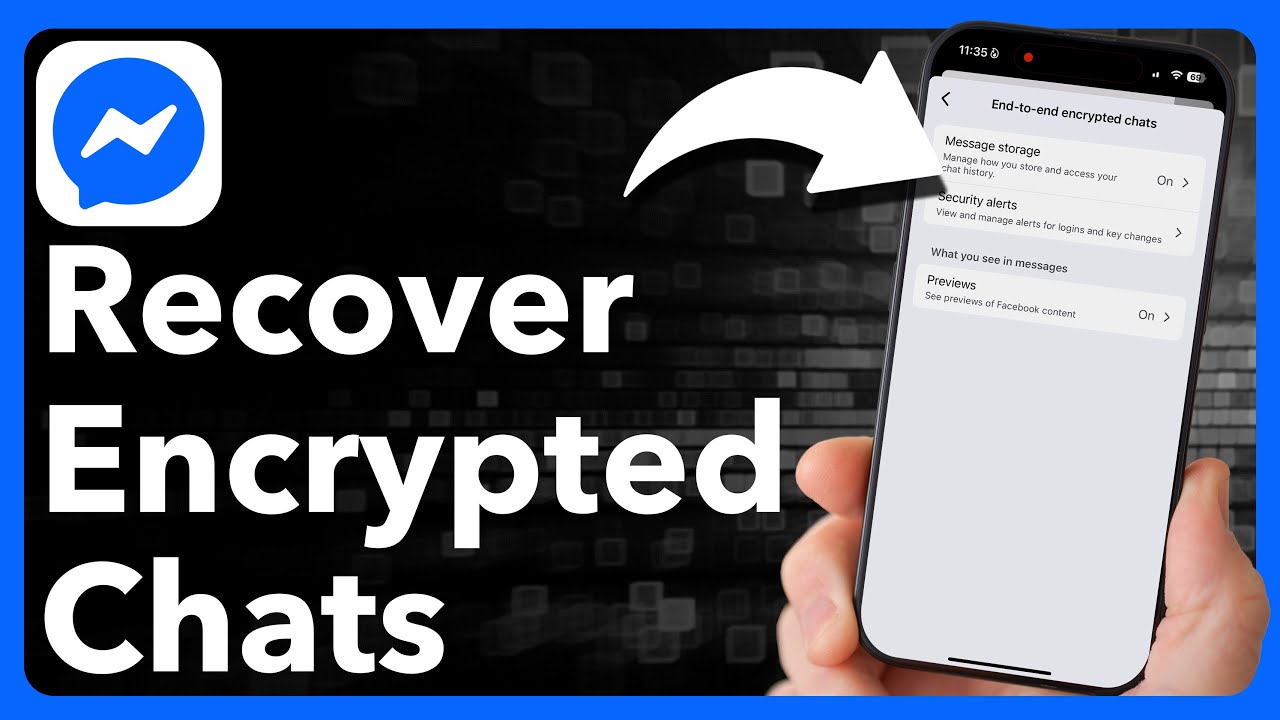 How To Recover End To End Encrypted Chats In Messenger