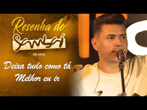 Sambaí - Deixa tudo como tá /  Melhor eu ir