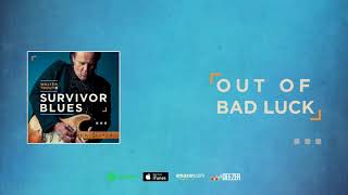 Walter Trout - Out Of Bad Luck (Survivor Blues) 2019