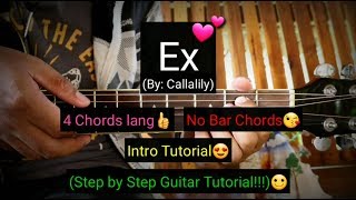 Ex - Callalily (Easy Chords Guitar Tutorial)