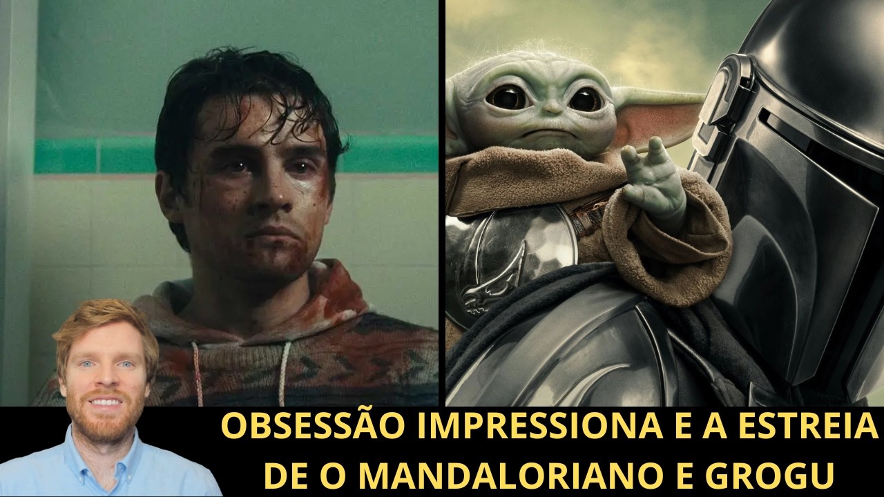 Obsessão impressiona nas bilheterias e a estreia de O Mandaloriano e Grogu