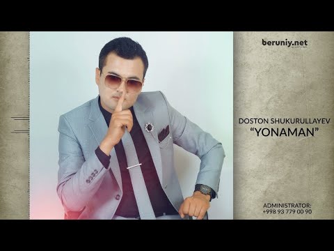 Doston Shukurullayev - Yonaman (Music Version)
