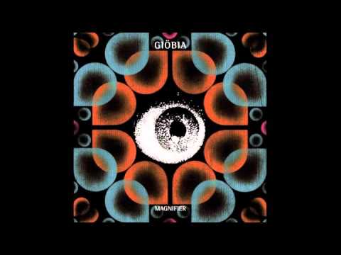 GIÖBIA - This World Was Being Watched Closely