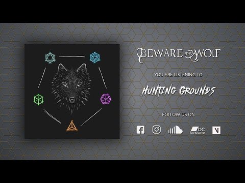 Beware The Wolf - Hunting Grounds (Demo)