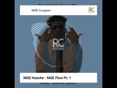 MGE Huncho - MGE Flow Pt.1