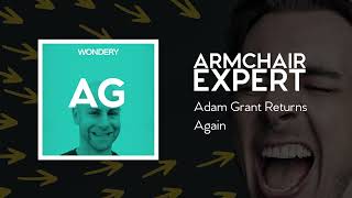 Adam Grant Returns Again | Armchair Expert with Dax Shepard
