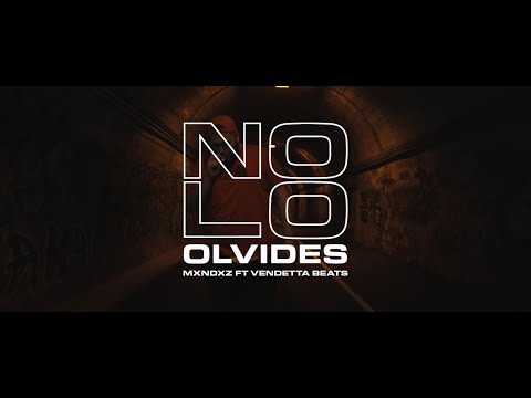 03- NO LO OLVIDES ¨X¨ MXNDXZ  (Prod.VendettaBeats_)