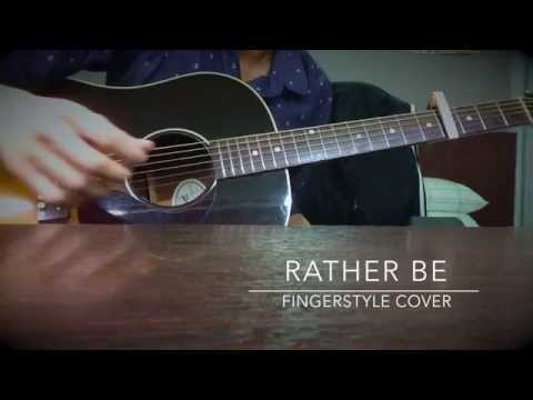 Rather Be Fingerstyle Cover