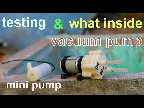 Testing & what's inside vacuum pump and mini pump