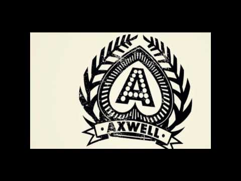 Axwell Vs Denzal Park  Watch The Woman (DP MAsh Up)