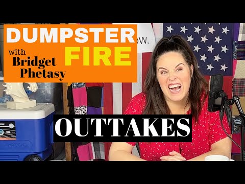 Dumpster Fire 83 - Outtakes