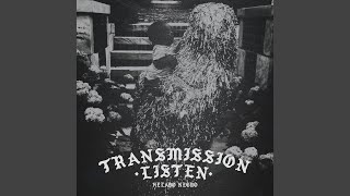 Transmission Listen