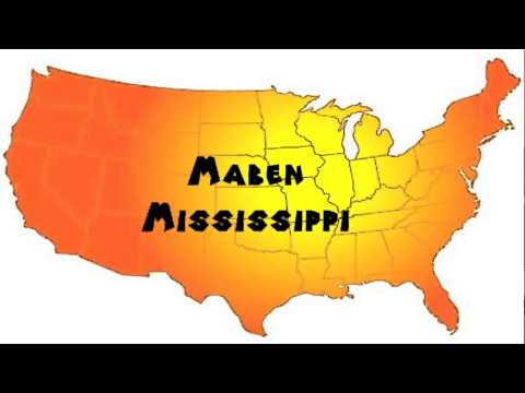 How to Say or Pronounce USA Cities — Maben, Mississippi