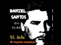 DANIEL SANTOS - ENAMORADO DE TI