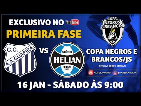 AA Guapira x Grêmio Helian FS - Copa Negros e Brancos/JS
