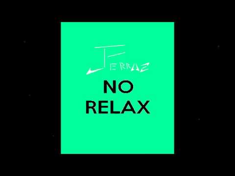JFerruz - No Relax