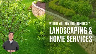 Landscaping and home service business for sale - Buy a business
