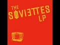 THE SOVIETTES - CLUELESS This Is Copyrighted Material I'm simply a fan of this music