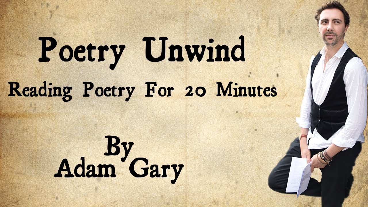 Poetry Unwind: Reading Random Poetry for 20 minutes! [Broaden your poetry knowledge!]